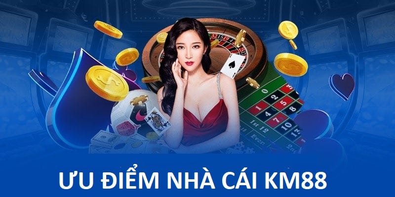 Ưu điểm chinh phục người chơi